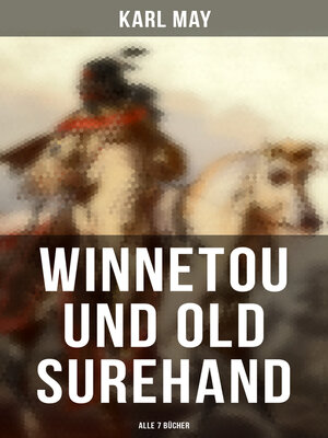 cover image of Winnetou und Old Surehand (7 Bücher)